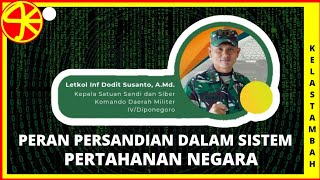 PERAN PERSANDIAN DALAM SISTEM PERTAHANAN NEGARA